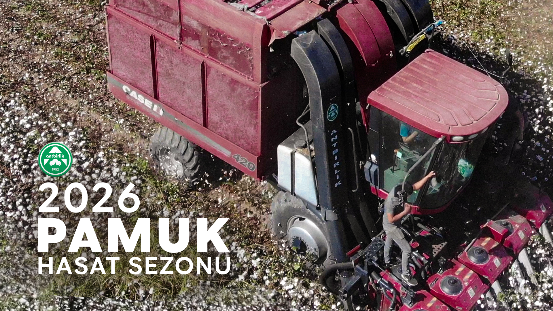 You are currently viewing 2026 Pamuk Hasat Sezonu Başladı